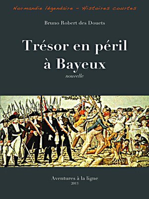 cover image of Trésor en péril à Bayeux
